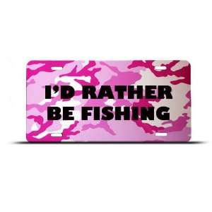  Rather Be Fishing Pink Camo Camouflage Airbrushed License 