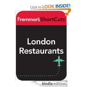 London Restaurants Frommers ShortCuts  Kindle Store