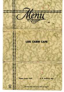 Old Log Cabin Cafe Menu Happy Camp CA  