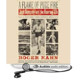   Jack Dempsey and the Roaring 20s (Audible Audio Edition) Roger Kahn
