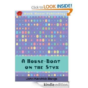 House Boat on the Styx; Classic Fantasy  Full Annotated version John 