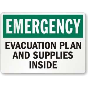 Emergency Evacuation Plan and Supplies Inside Aluminum Sign, 14 x 10 