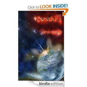 The Founders (Sage Seed Chronicles) Holly Barbo  Kindle 