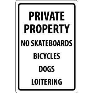  SIGNS PRIVATE PROPERTY NO SKATEBOARDS