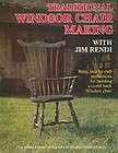 NEW Traditional Windsor Chair Making With Jim Rendi   R 9780887405037 