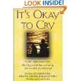 Its Okay To Cry by Maria Luz Quintana, Shari L. Veleba and Harley 